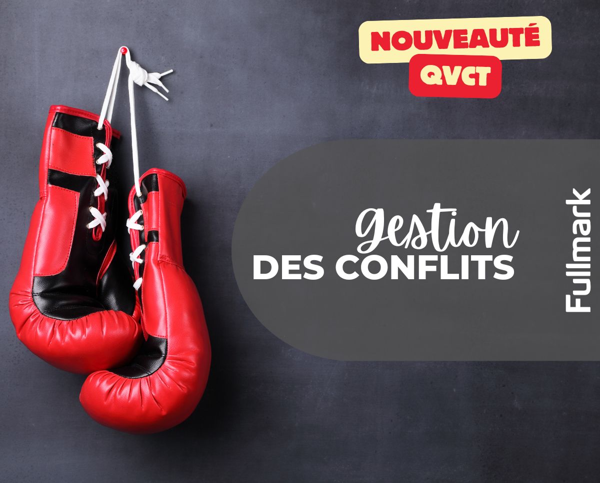 Atelier QVCT gestion de conflit