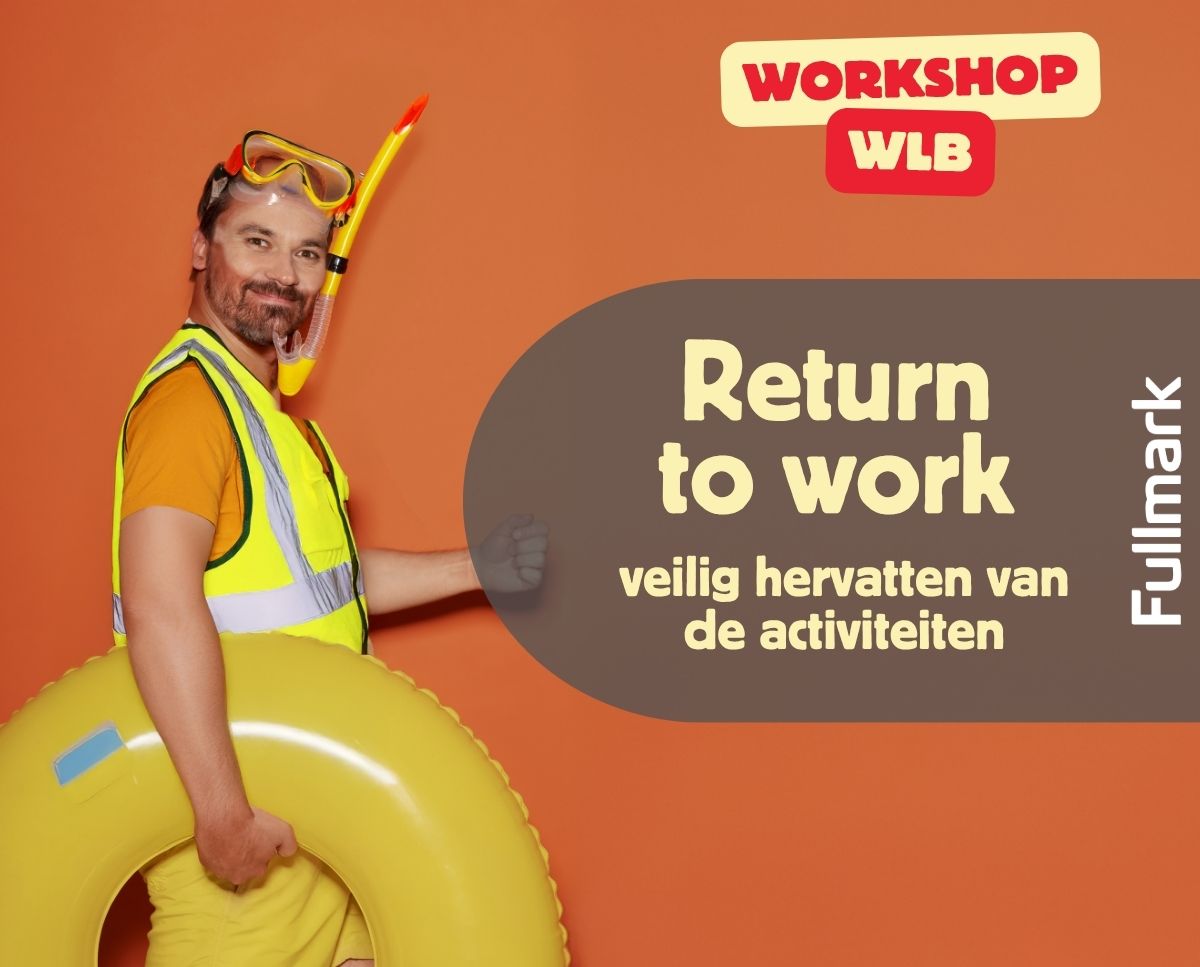 Return to work – veilig hervatten van de activiteiten